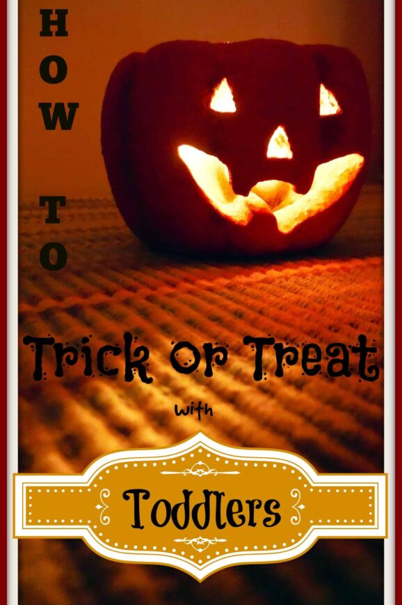 How to trick or treat successfully with toddlers