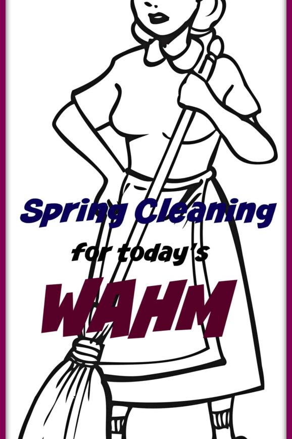 Spring Cleaning WAHM Checklist – #SpringCleaning