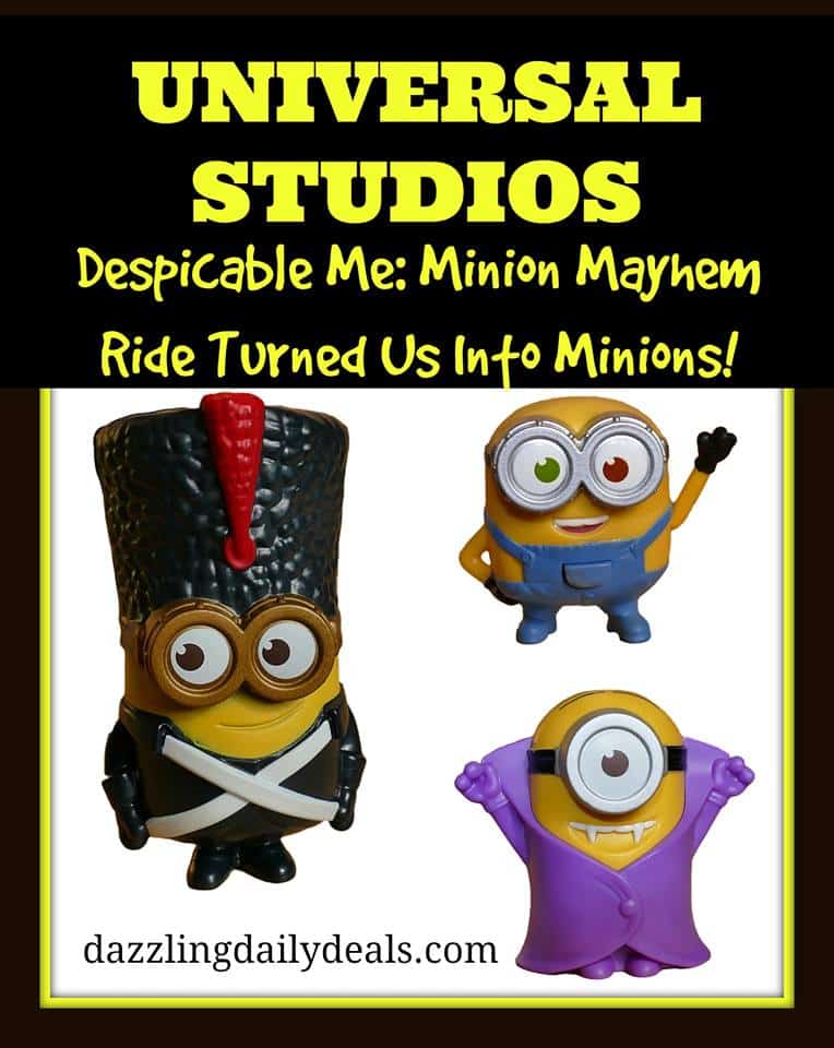 Universal Studios – Despicable Me: Minion Mayhem Ride Turned Us Into Minions! minions