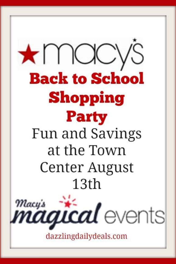 Macy’s Back to School Shopping Party – Fun and Savings at the Town Center August 13th #MacysBTS