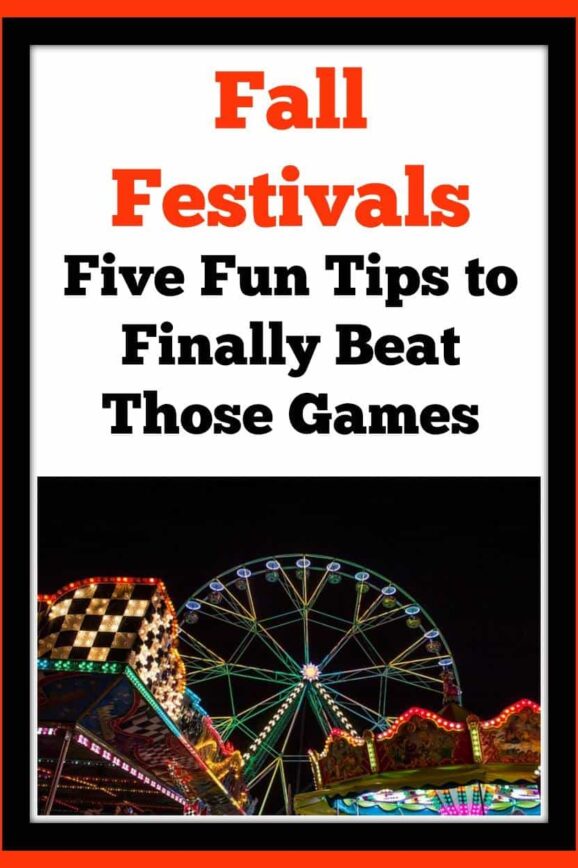 Fall Festivals And Fairs- How To Win Those Games
