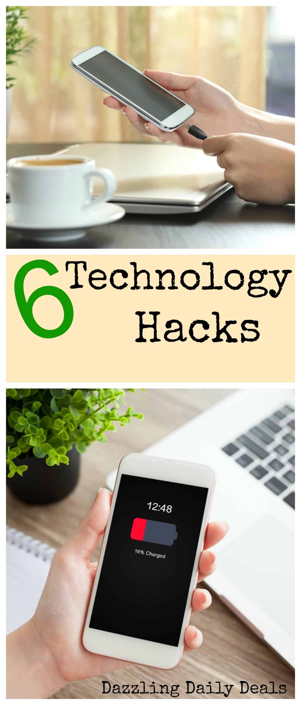 6 Amazing Technology Hacks That Will Save You Time and Your Sanity