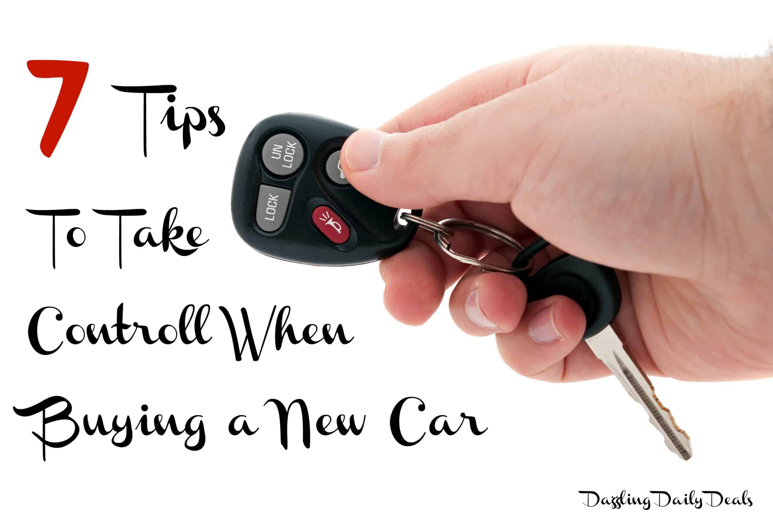 7 Tips To Take Control When Buying A New Car