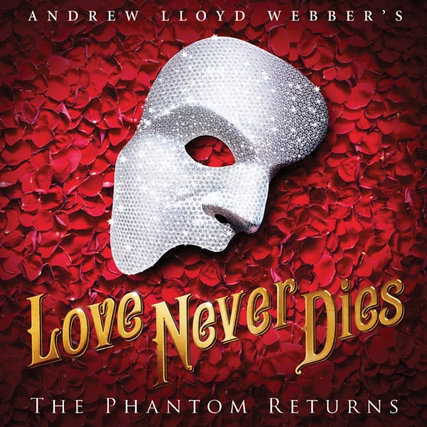 $25 Lottery Andrew LLoyd Webber Sequel to The Phantom of the Opera – Love Never Dies Tickets | May 15-20 #BroadwayInPortland