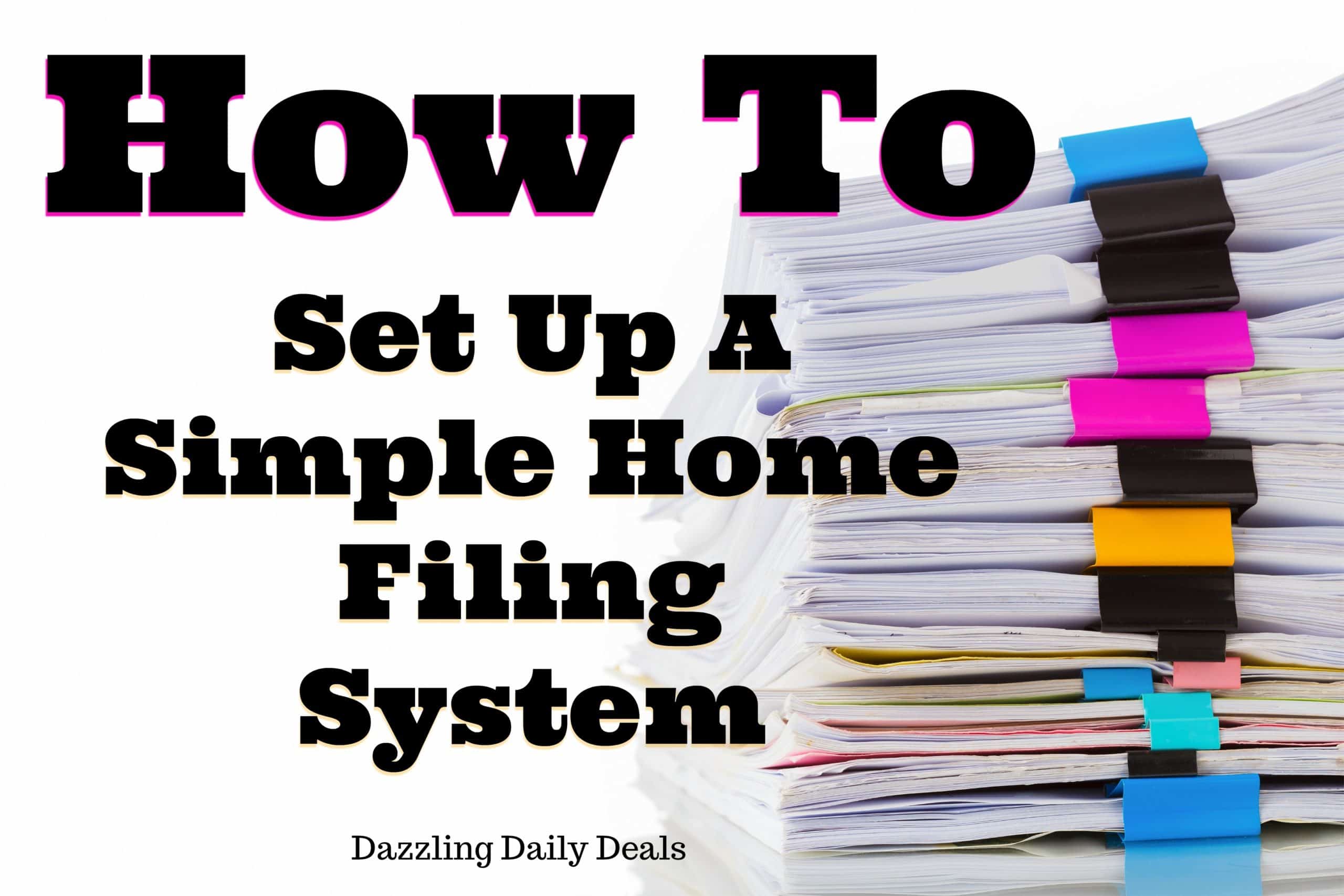 How To Set Up A Simple Home Filing System