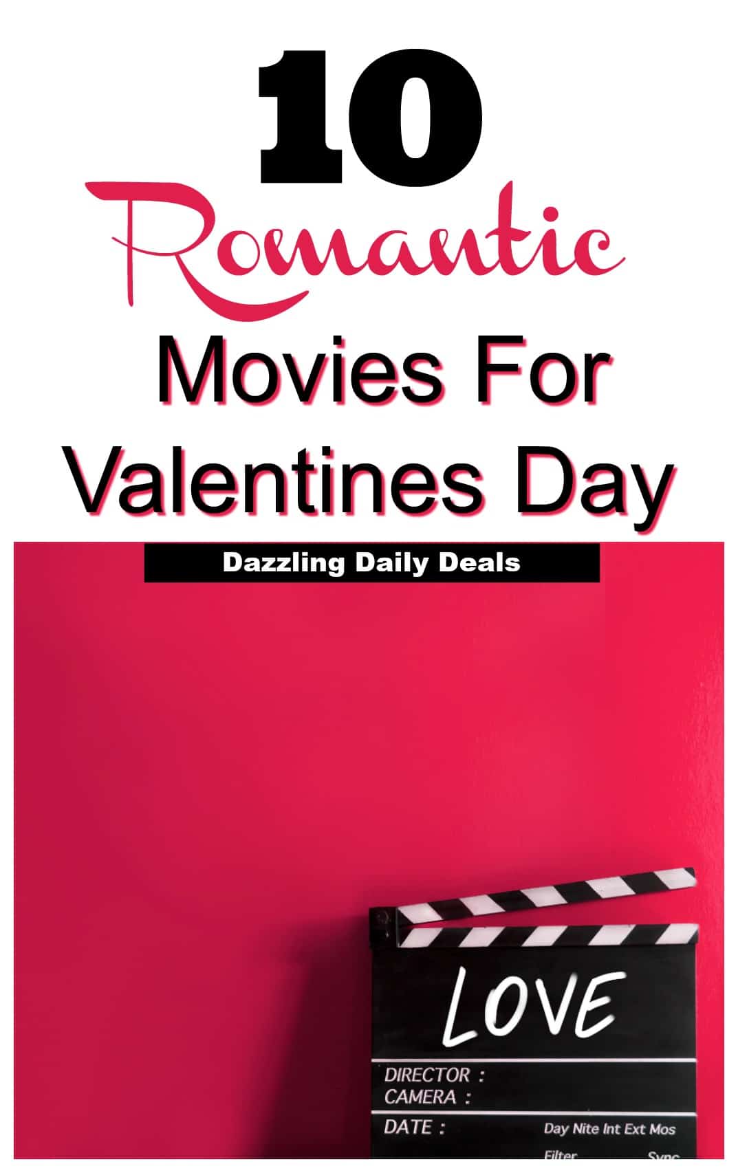 10 Romantic Movies For Valentines Day