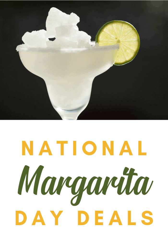 It’s National Margarita Day! Celebrate With These Awesome Margarita Deals!