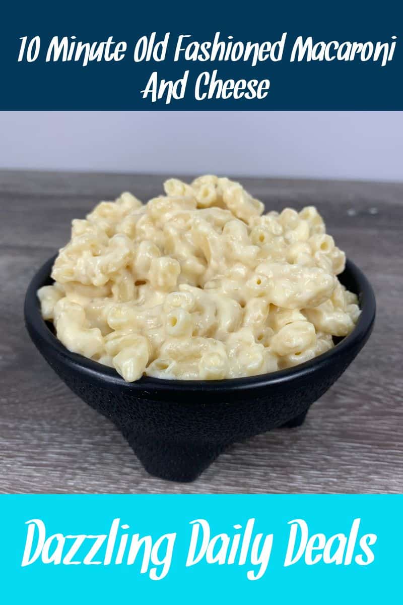 10 Minute Old Fashioned Macaroni And Cheese