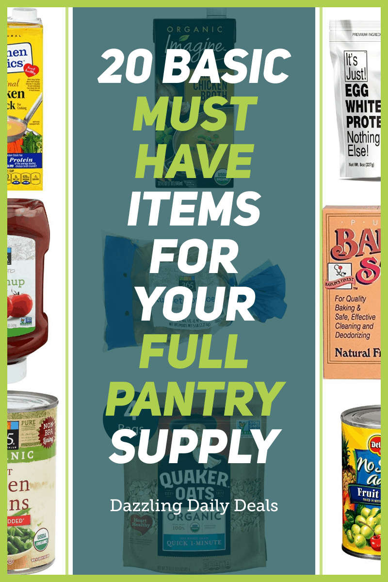 20 Basic Must Have Items For Your Full Pantry Supply