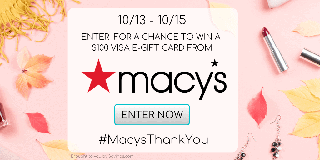 WIN A $100 Macy’s Gift Card #MacysThankYou