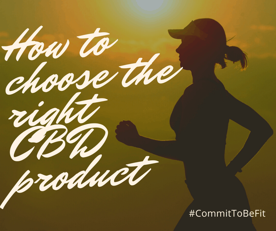 How to choose the right CBD product? How to choose the right CBD product?