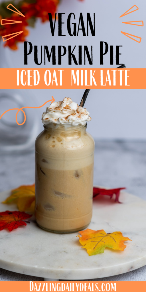Vegan Pumpkin Pie Iced Oat Milk Latte Vegan Pumpkin Pie Iced Oat Milk Latte