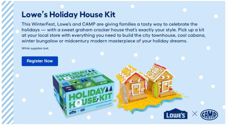 Lowe’s x Camp Holiday House Kit for Free Lowe’s x Camp Holiday House Kit for Free