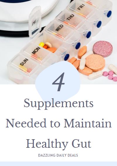 Supplements Needed to Maintain Healthy Gut