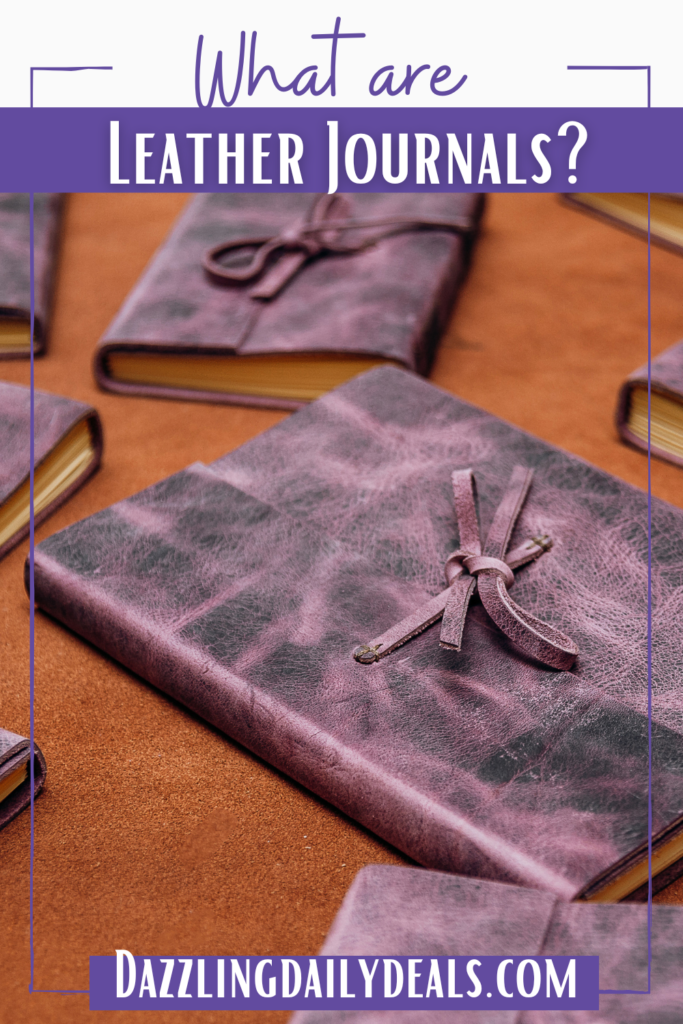What are Leather Journals? What are Leather Journals?