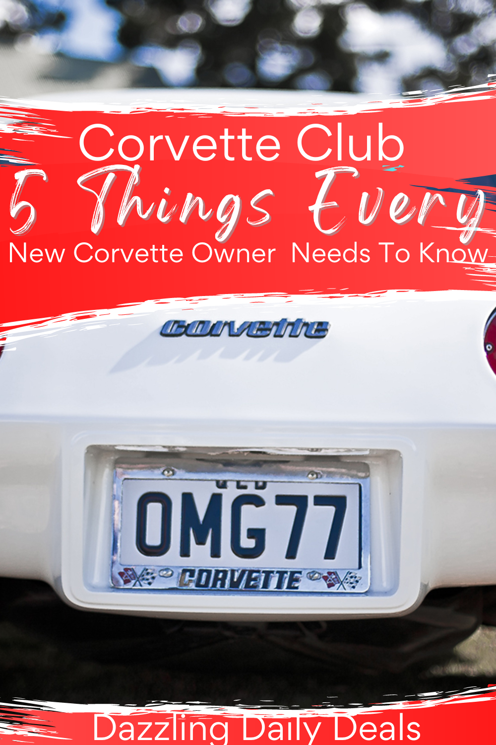 Corvette Club: 5 Things Every New Corvette Owner Needs To Know