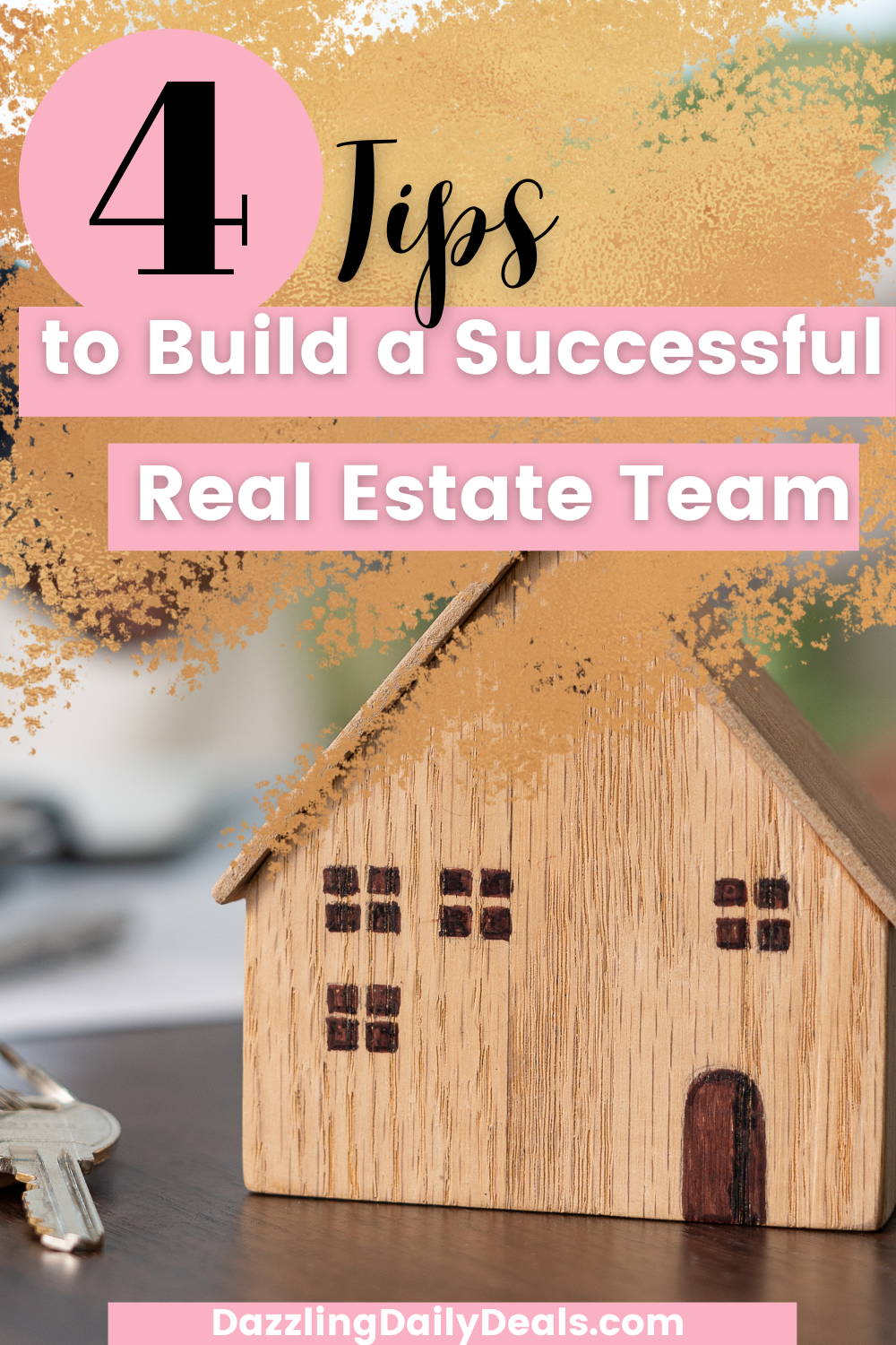 4 Tips to Build a Successful Real Estate Team