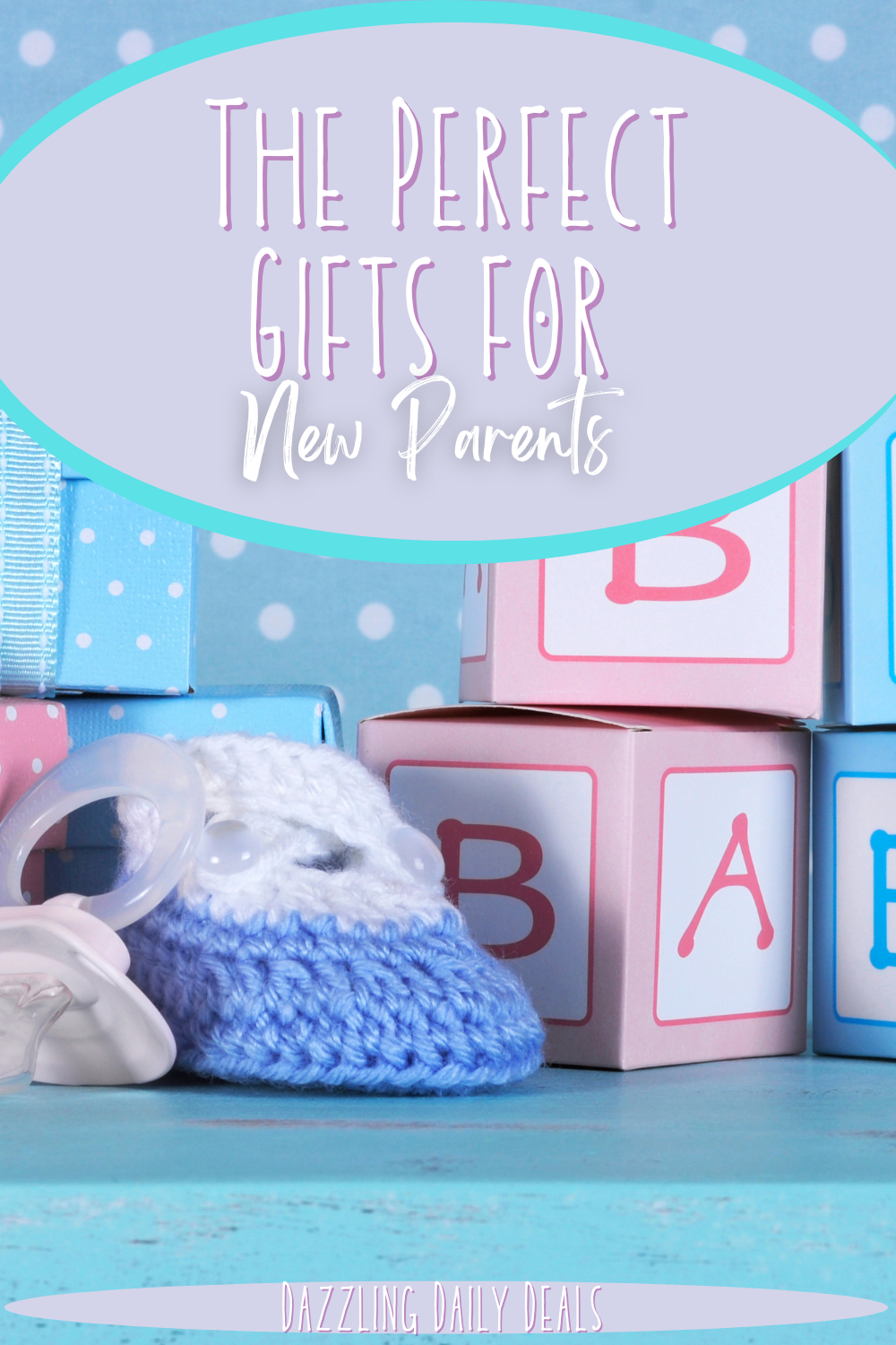 The Perfect Gifts for New Parents