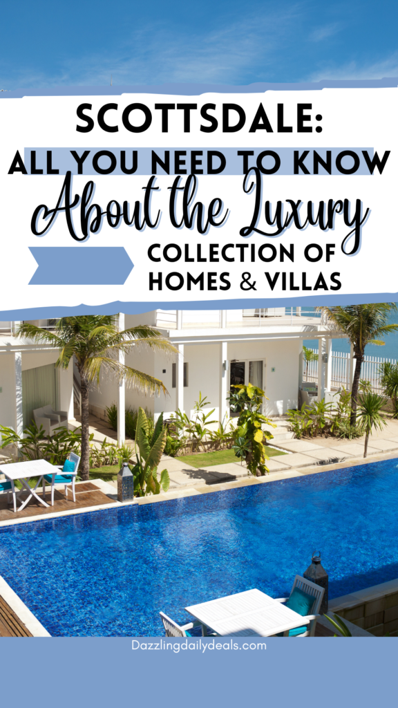 Scottsdale: All You Need to Know About the Luxury Collection Of Homes & Villas Scottsdale: All You Need to Know About the Luxury Collection Of Homes & Villas